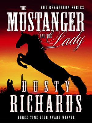 cover image of The Mustanger and the Lady